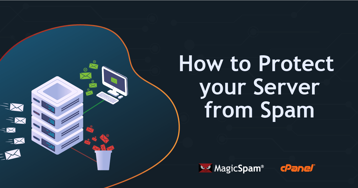 cPanel Spam : How to Protect Your Server